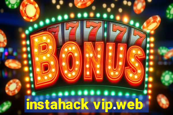 instahack vip.web